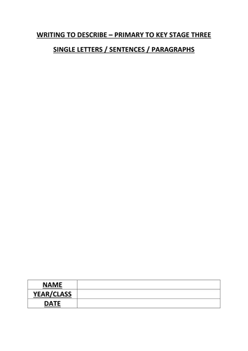 WRITING TO DESCRIBE - PRIMARY AND KS3