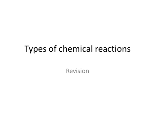 Chemical reactions (Year 10 content) new AQA 2016- GCSE