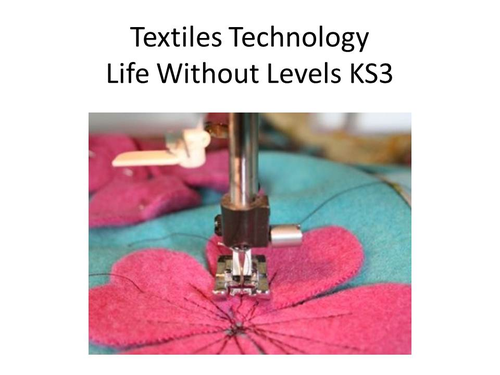 Life without levels Textiles Technology