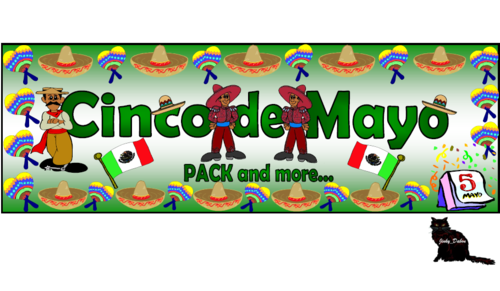 Cinco De Mayo Themed Pack and lots more...