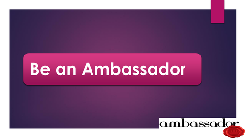 Be an Ambassador