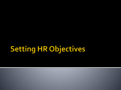 HR objectives-Hard and Soft