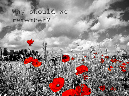 Remembrance Day - Why do we remember?