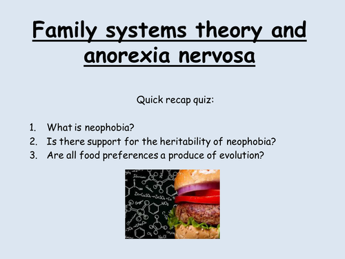 Eating Behaviour: Family Systems Theory and Psychosomatic explanations of anorexia (Psychology AQA A