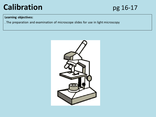 AS Biology Microscope Calibration lesson powerpoint and Learning objectives NEW OCR