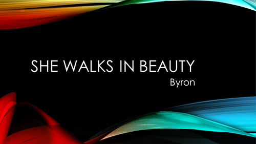 LORD BYRON's She Walks In Beauty for new AQA A Level English Literature Poetry pre 1900