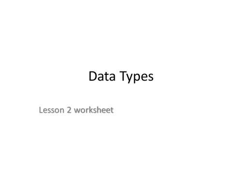 Data types practical for GCSE Computer Science using Python