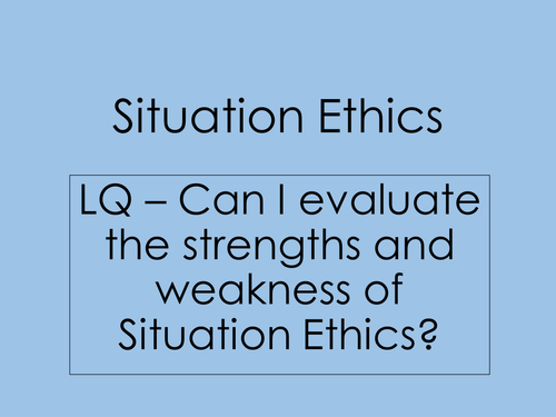 Situation Ethics Review