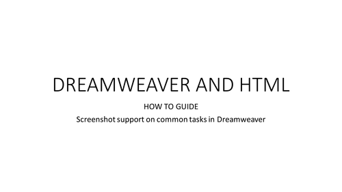 Dreamweaver & HTML - Common Tasks when Creating a Website