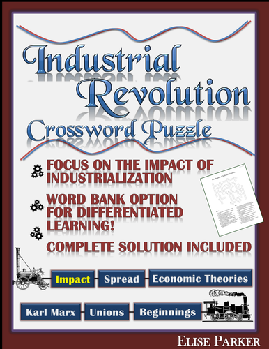 Industrial Revolution Worksheet Crossword Puzzle -- The Impact of Industrialization