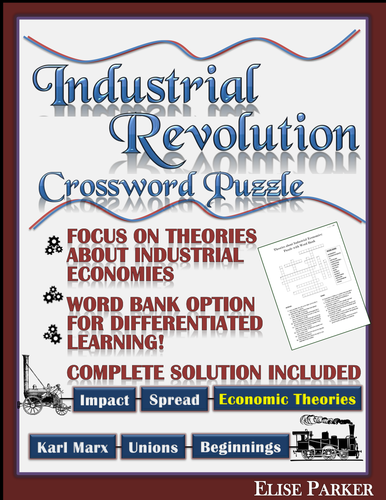 Industrial Revolution Worksheet Crossword Puzzle -- Theories of Industrial Economies
