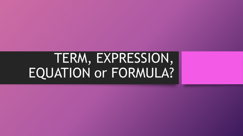 Identifying a term, expression, equation or formula