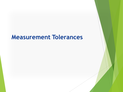 Measurement Tolerances Teaching Resources