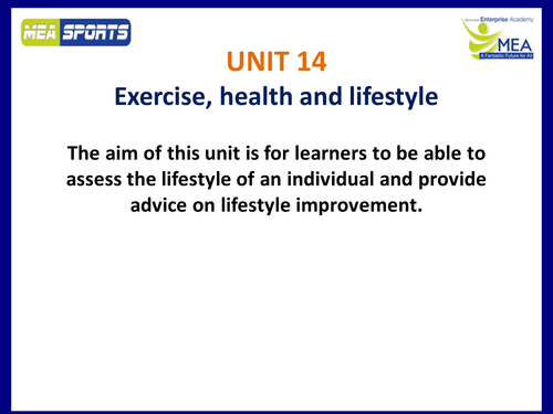 Level 3 BTEC Sport Unit 14 - Exercise, health and lifestyle