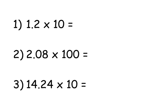 multiplying and dividing decimal numbers by 10 and 100 and inverse problems