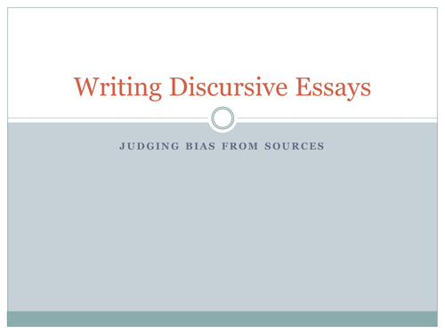 Discursive Essay Writing: Judging Bias
