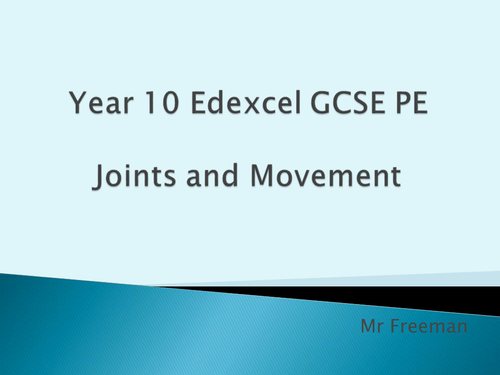 Edexcel GCSE PE 2016- Anatomy & Physiology- Joints and Movement