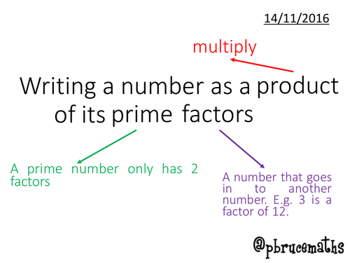 Prime Factor Decompostion (prime factor trees) Introduction