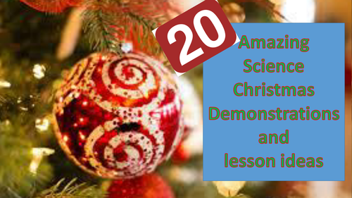 20 Science Christmas practical and lesson ideas to bring festival cheer to your science lessons