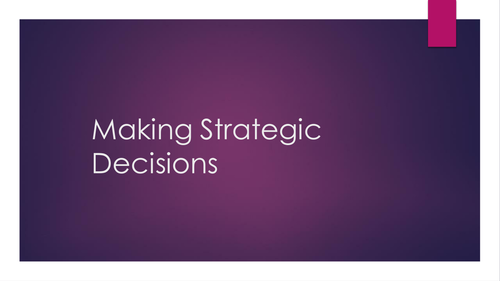 AS/A2 Business Making Strategic Decisions