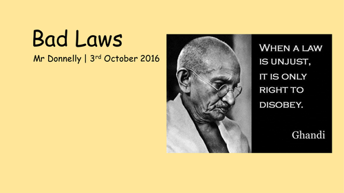 R.E Breaking a Bad Law