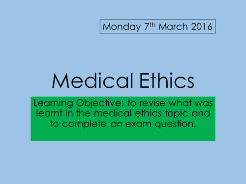 Medical Ethics Review