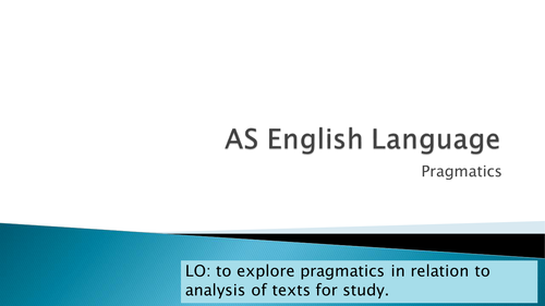Method of Language Analysis: Pragmatics