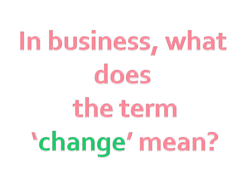 Change and change management/types