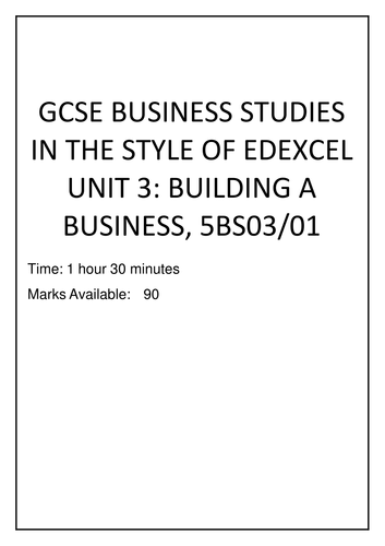 GCSE Business Studies Paper 3 (version 1) in the style of Edexcel 2009 specification (current)
