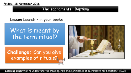The sacraments: Baptism