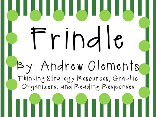 Frindle by Andrew Clements- A Complete Novel Study!