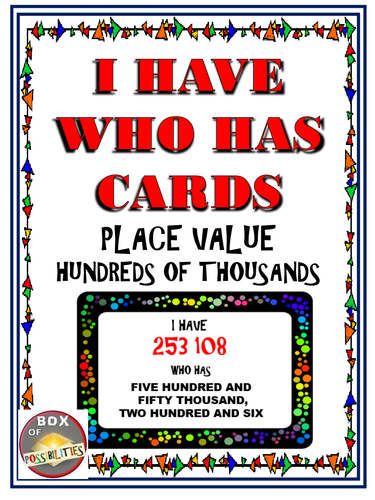I Have Who Has Place Value Hundreds of Thousands - 100000