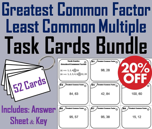 Greatest Common Factor & Least Common Multiple Task Cards