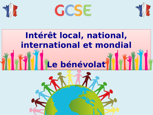 New GCSE French - Intérêt local, national, international - Le bénévolat (2016+)
