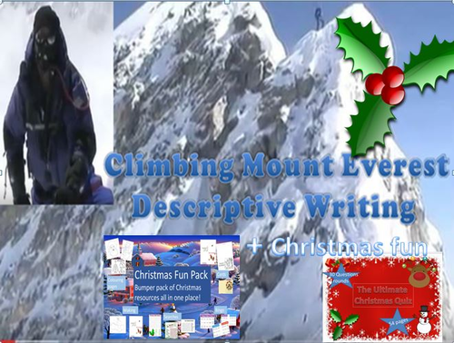 Climbing Mount Everest Descriptive Writing Lesson + Chirstmas Fun Pack