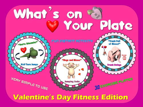 PE Activities: What's on your Plate- Valentine's Day Fitness Edition