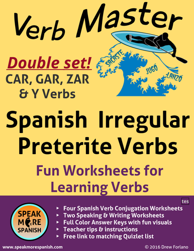 Spanish Verb Master * Irregular Preterite Verbs (Y & CAR, GAR, ZAR) * Verbos Irregulares en Español