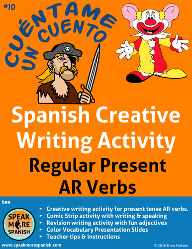 Spanish Creative Writing * Regular Present AR Verbs* Verbos Regulares con AR * español