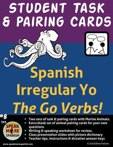 Spanish Task and Pairing Cards * Present Tense Irregular YO GO Verbs * Hablar y Escribir en español
