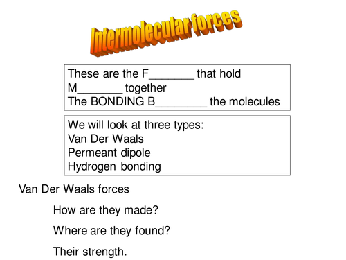 Intermolecular forces for A level chemistry full pwpt of resources