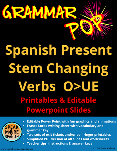 Spanish Grammar Pop * PDF Slides and Editable PowerPoint for Spanish Stem Changing Verbs O>UE