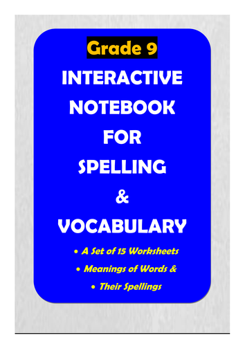 Grade 9: Interactive Notebook for Spelling & Vocabulary
