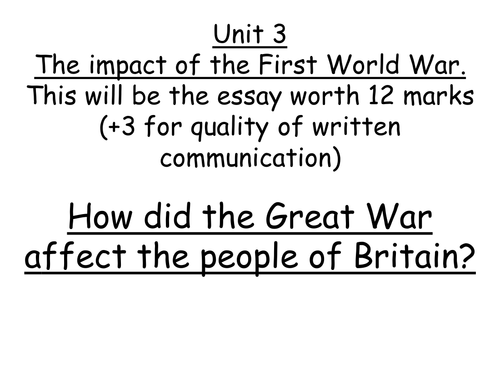 WJEC GCSE How did the Great War affect the people of Britain?