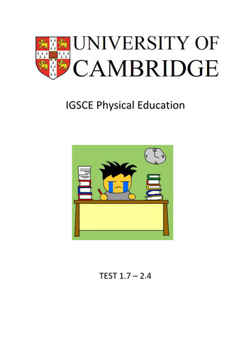 Cambridge IGCSE Test covering aspects of Units 1.7 to 2.4