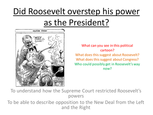Supreme Court challenges to the New Deal; Did Roosevelt overstep his Power as President?