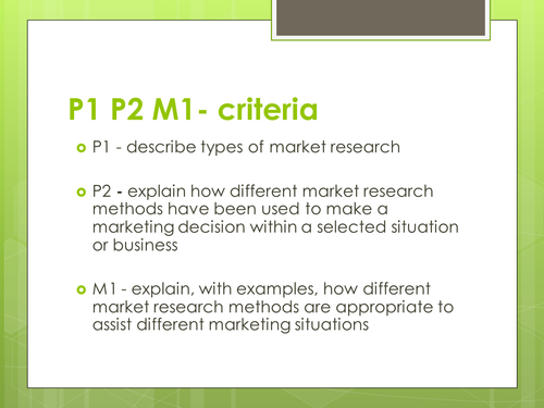 BTEC Level 3 Business Studies Unit 10 Market Research P1 P2 M1