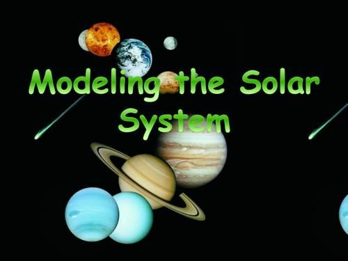Modelling the Solar System