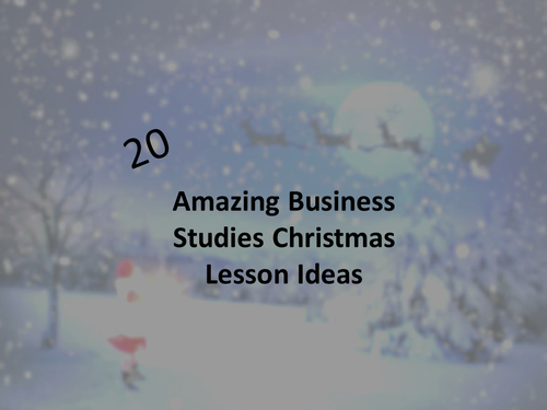 20 Christmas Business Studies lesson ideas