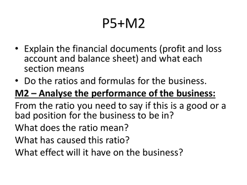 BTEC Business - P5 - Profitability Liquidity Efficiency - unit 5 Business accounting