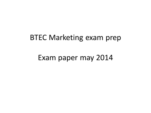 BTEC Business - marketing - exam prep